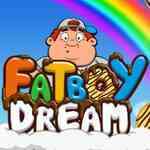 Fat Boy Dream